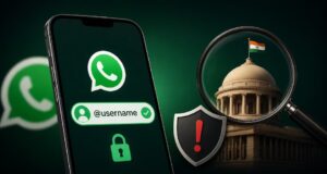 WhatsApp के नए Username फीचर पर सरकार की सख्ती, कंपनी को भेजा नोटिस, ‘भारत में होल्ड’ करने को कहा